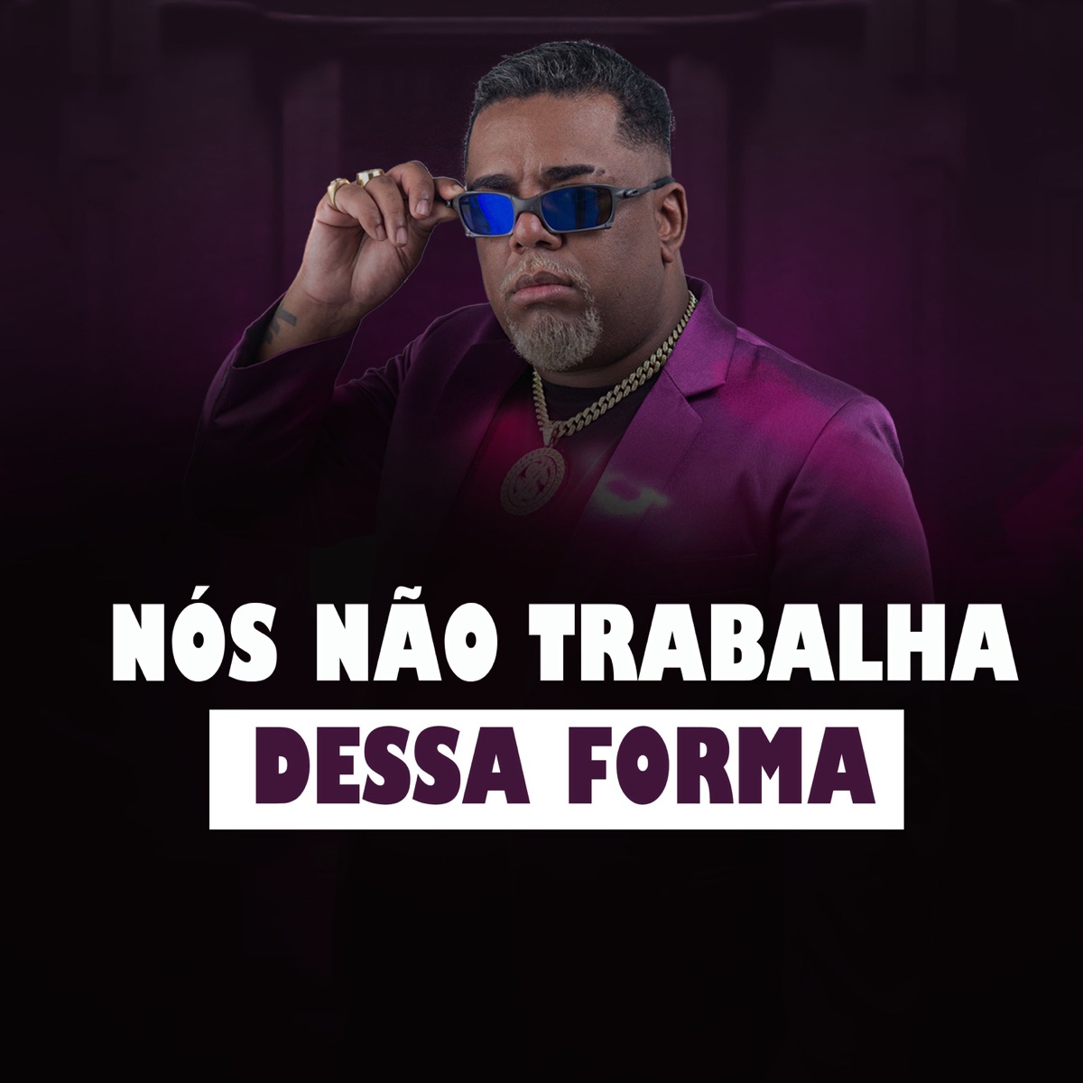 NÓS NÃO TRABALHA DESSA FORMA - Single by DJ CARLOS MT & MC Star Rj album cover