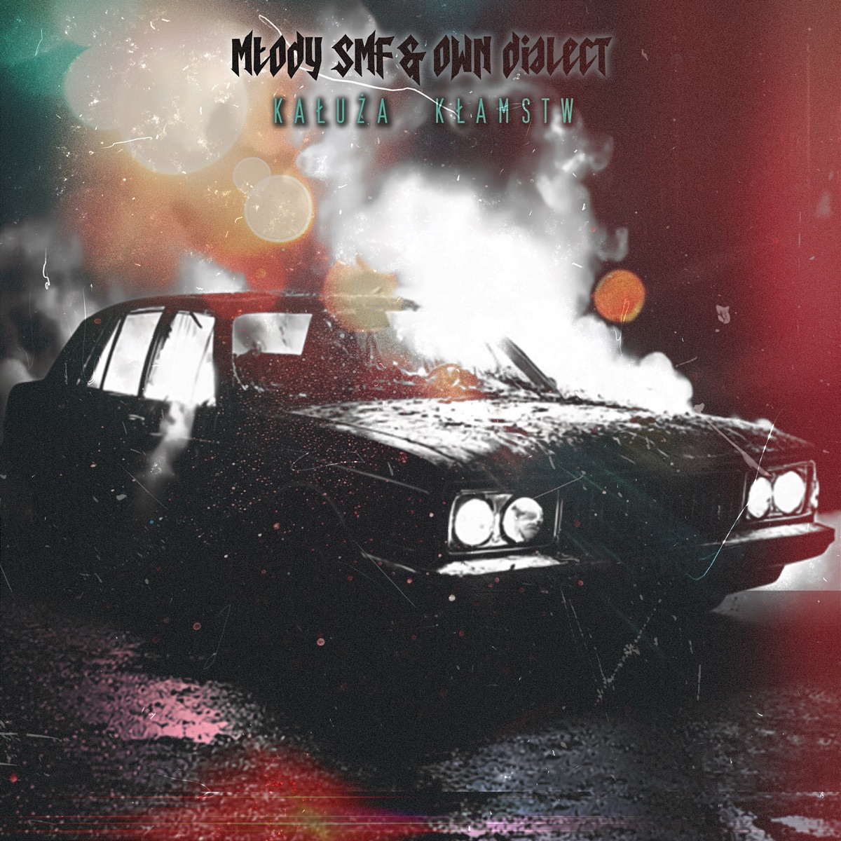 Kałuża kłamstw - Single by Młody Smf & Own Dialect album cover
