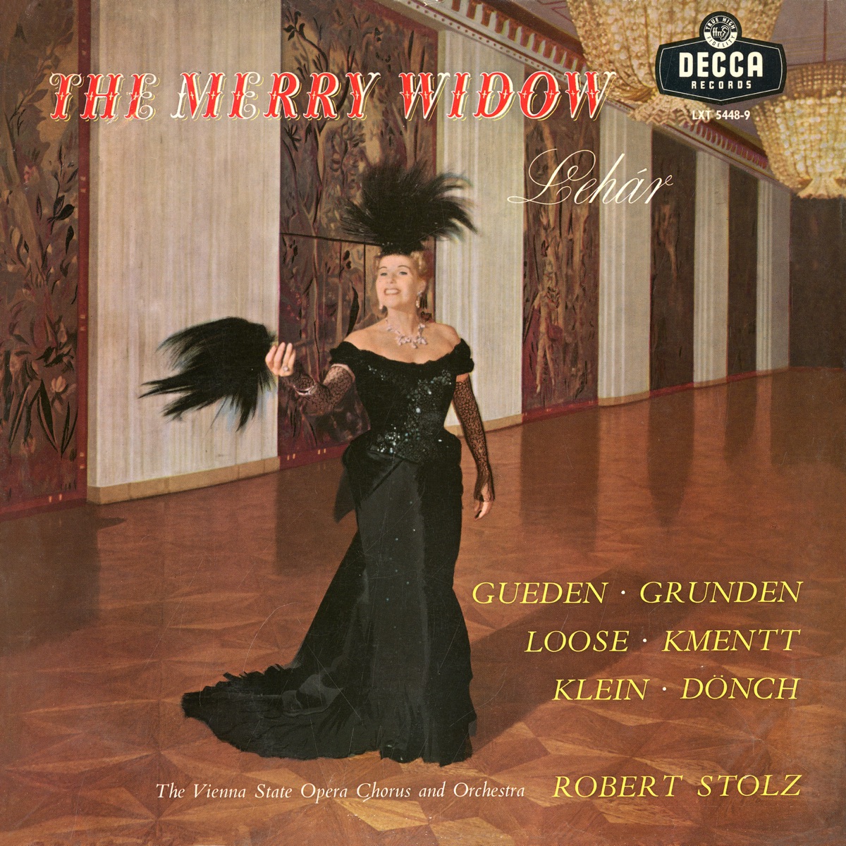 Lehár: Die lustige Witwe by Hilde Gueden, Per Grunden, Emmy Loose, Waldemar Kmentt, Peter Klein, Karl Dönch, Orchestra of the Vienna State Opera & Robert Stolz album cover