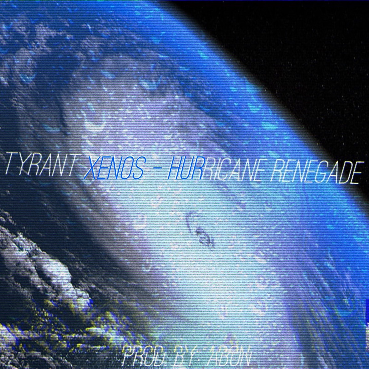 Hurricane Renegade - Single by Tyrant Xenos & aBon album cover