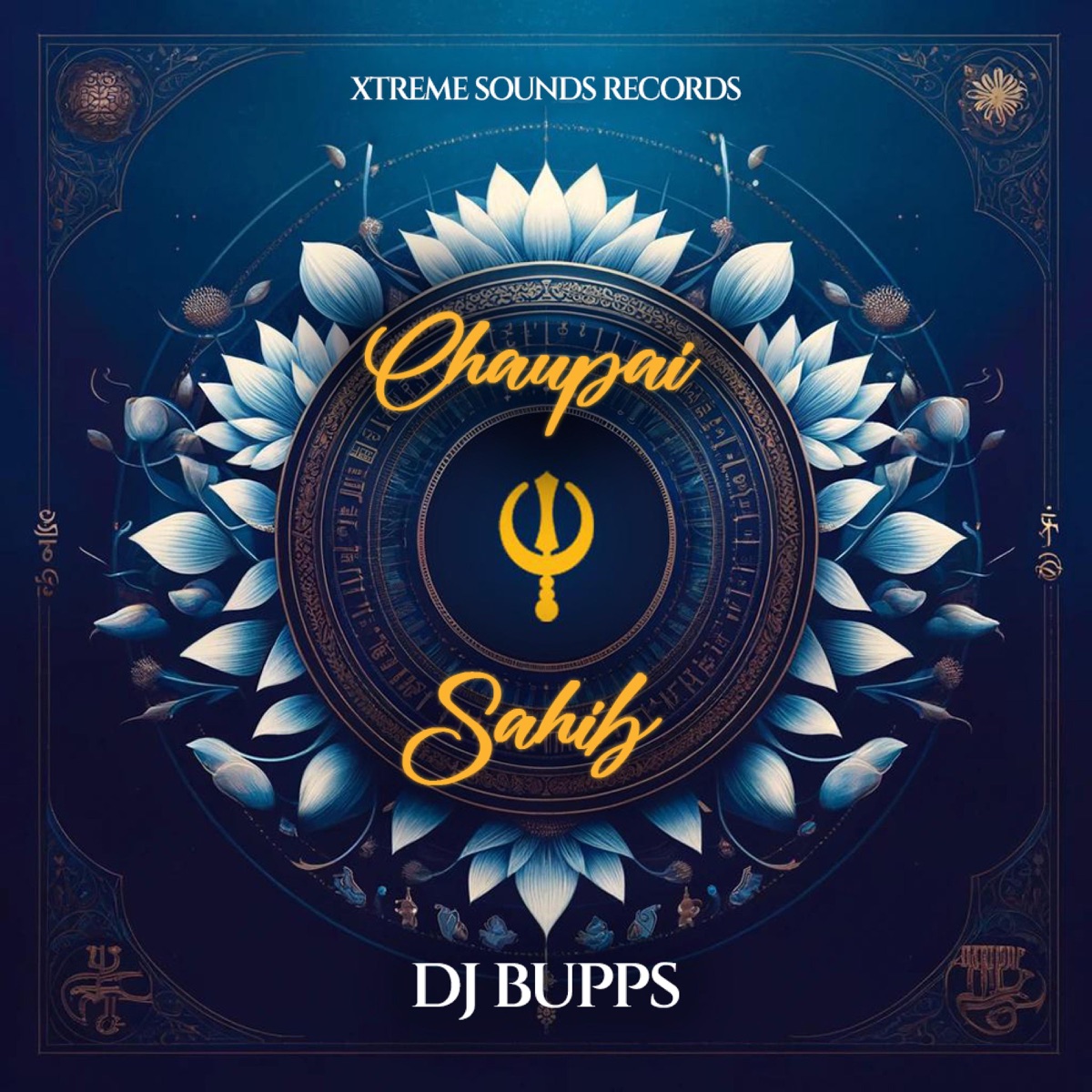 Chaupai Sahib (feat. Arshdeep Singh) - EP by DJ Bupps album cover