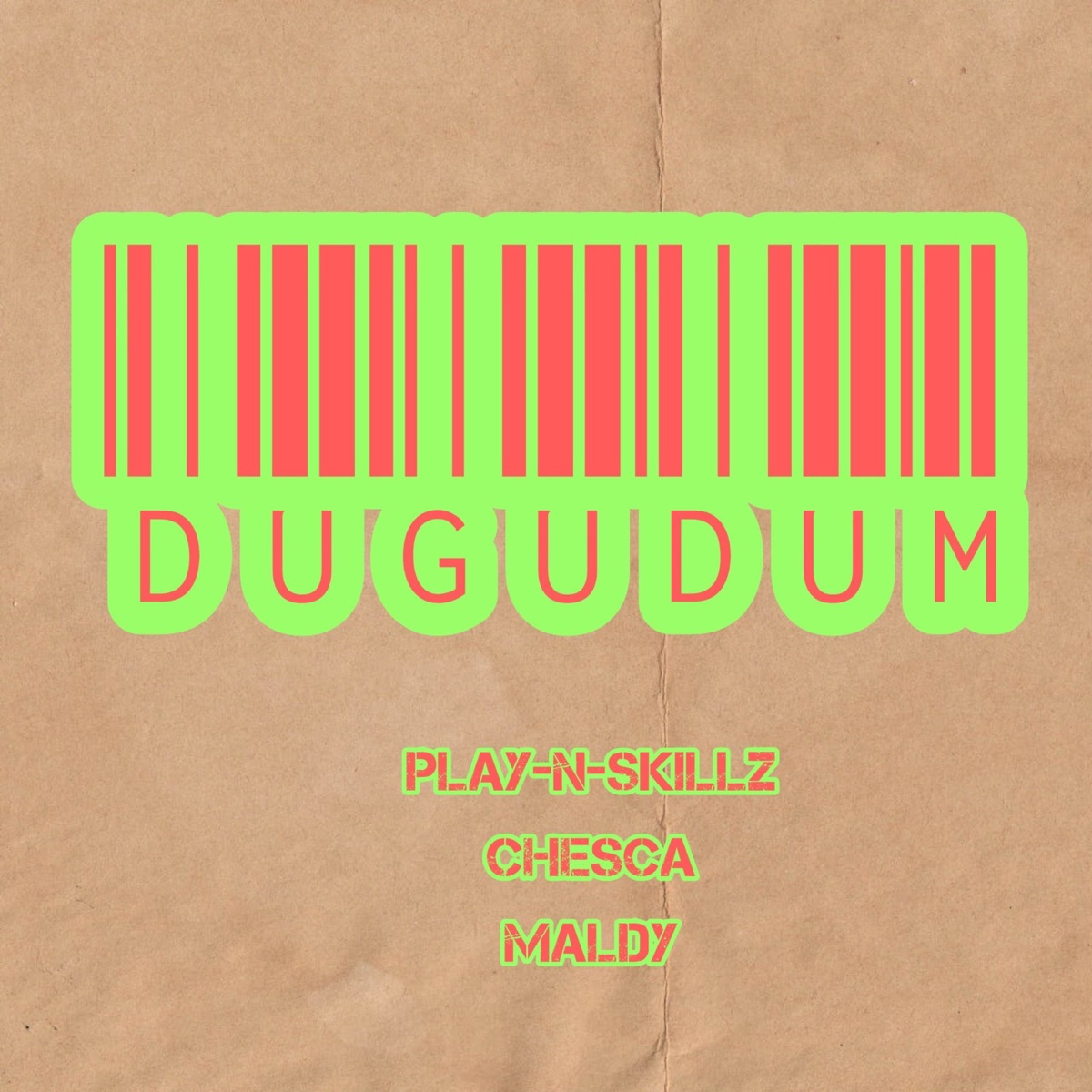 Dugudum - Single by Play-N-Skillz, Chesca & Maldy album cover