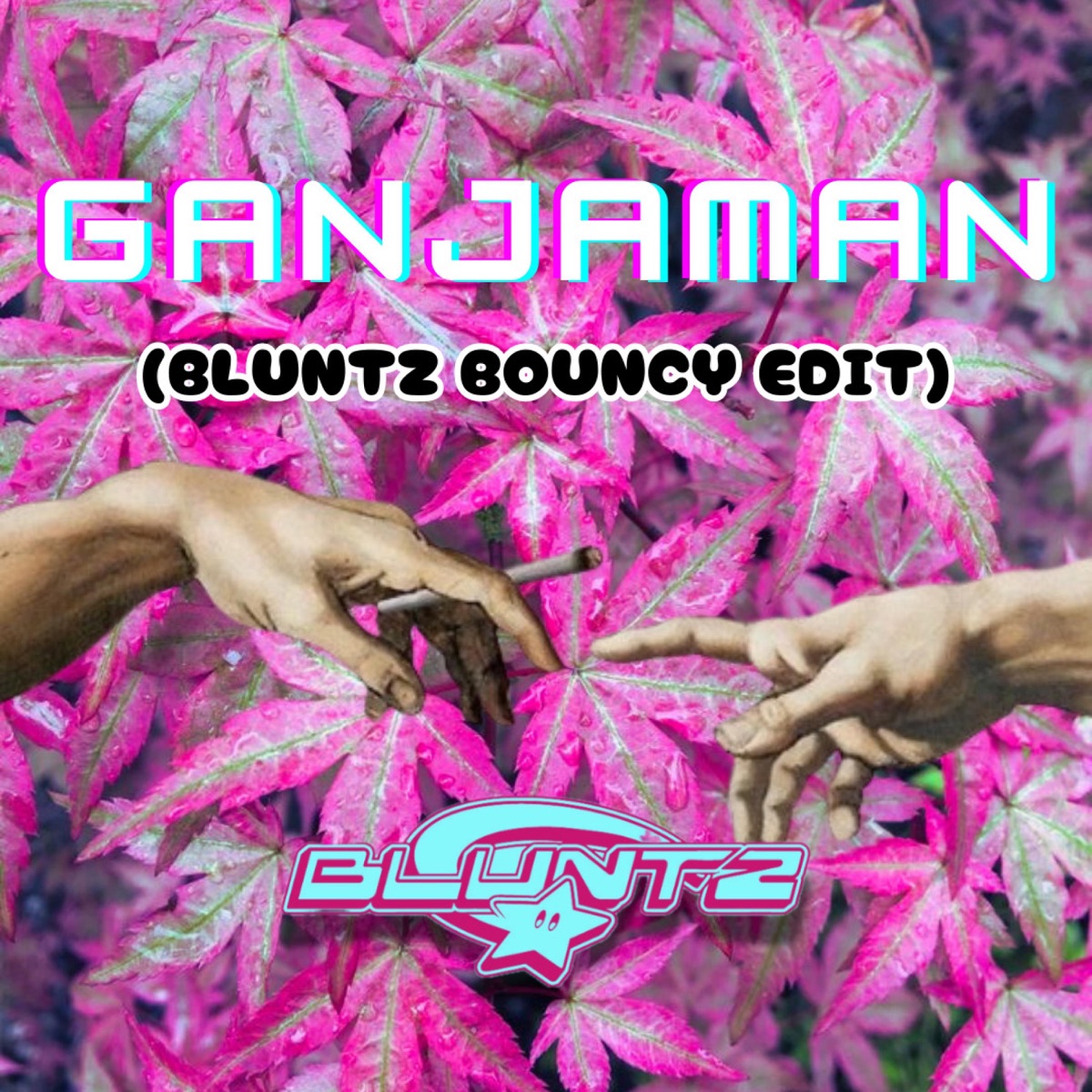 Ganjaman (bouncy edit) - Single by BLUNTz album cover