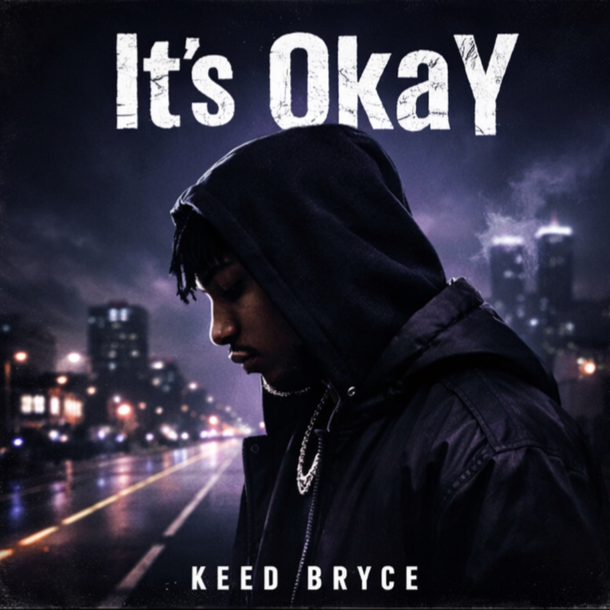 It's Okay - Single by Keed BrYce album cover