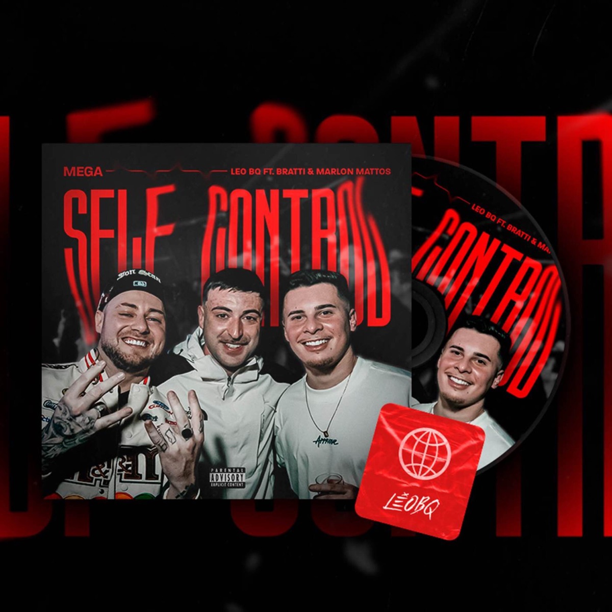 MEGA SELF CONTROL - Single by DJ Leo BQ, Marlon Mattos Dj & DJ Bratti SC album cover