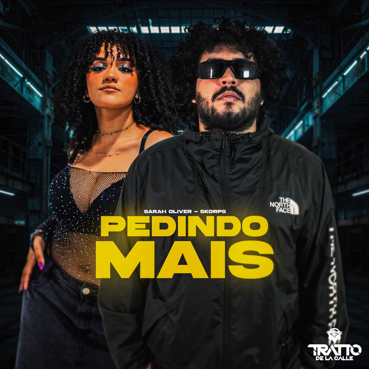 Pedindo Mais - Single by Sarah Oliver, Skorps & TRATTO DE LA CALLE album cover