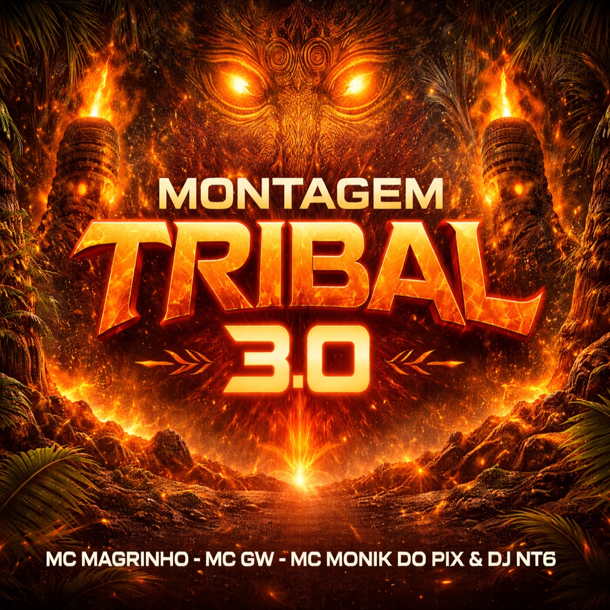 MONTAGEM TRIBAL 3.0 - Single by DJ NT6, Mc Magrinho, MC GW & Mc Monik do pix album cover