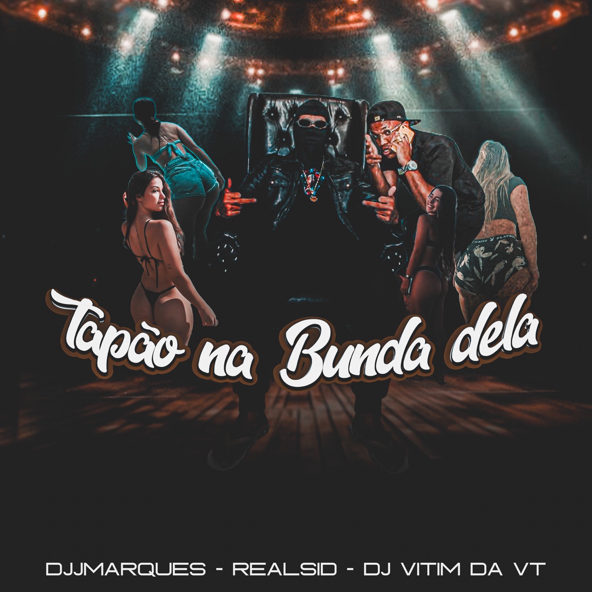 Tapão na Bunda Dela - Single by djjmarques, Realsid & Dj vitim da vt album cover