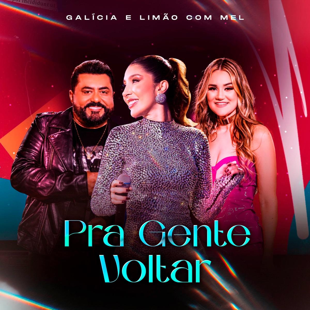 Pra Gente Voltar - Single by Galícia & Limão Com Mel album cover