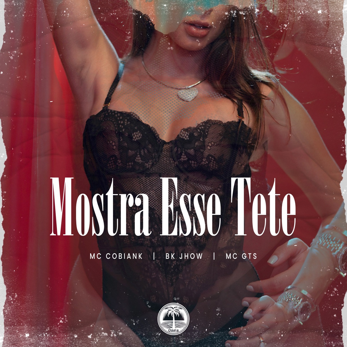 Mostra Esse Tete - Single by Mc Cobiank, Bk Jhow, MC GTS & AION album cover