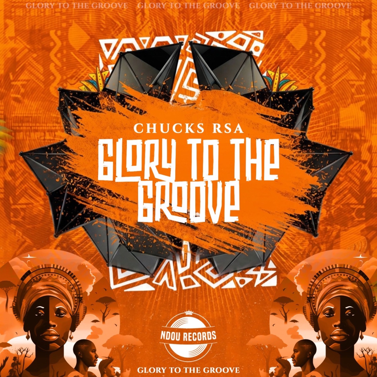 Glory to the Groove - Single by Chucks RSA album cover
