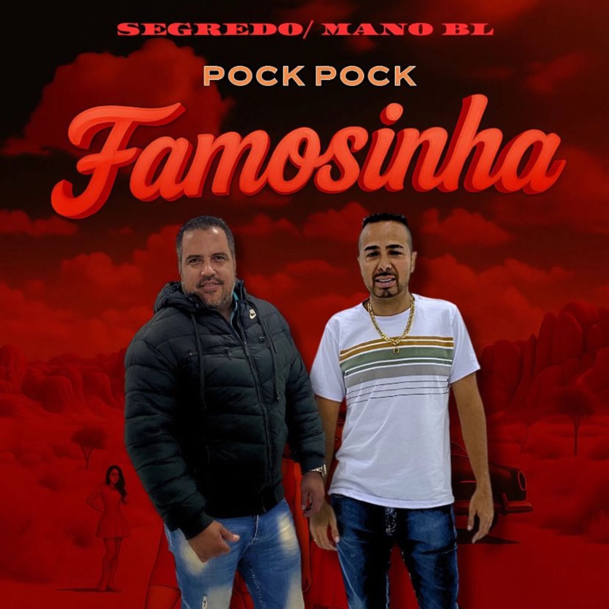 Pock Pock Famosinha - Single by Segredo, Mano Bl & Dj Christian vibe album cover