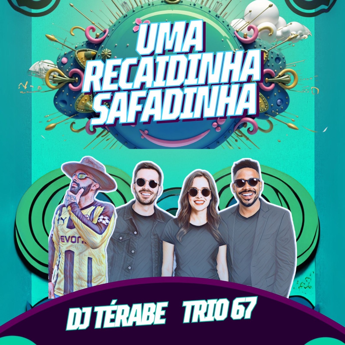 Uma Recaidinha Safadinha - Single by DJ Térabe & Trio 67 album cover