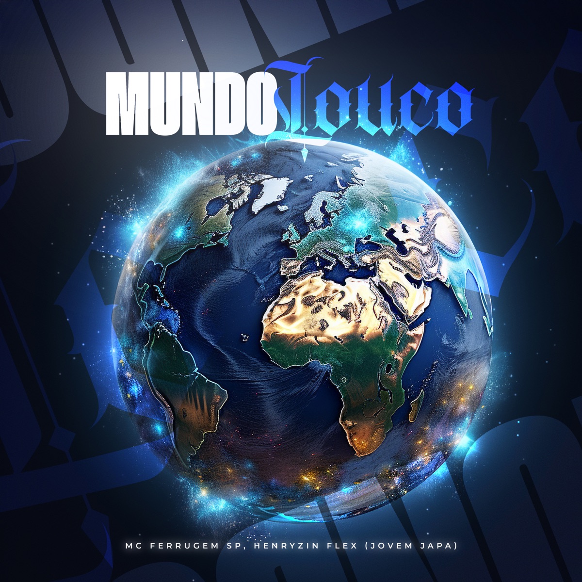 Mundo Louco - Single by Mc Ferrugem SP & Henryzin flex album cover