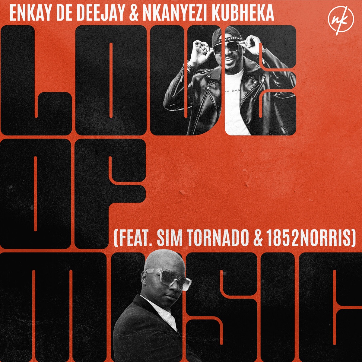 Love of Music (feat. Sim Tornado & 1852Norris) - Single by Enkay De Deejay & Nkanyezi Kubheka album cover