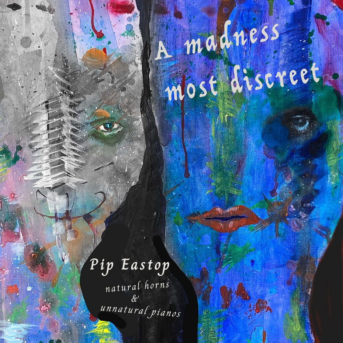 A Madness Most Discreet - Single by Pip Eastop album cover