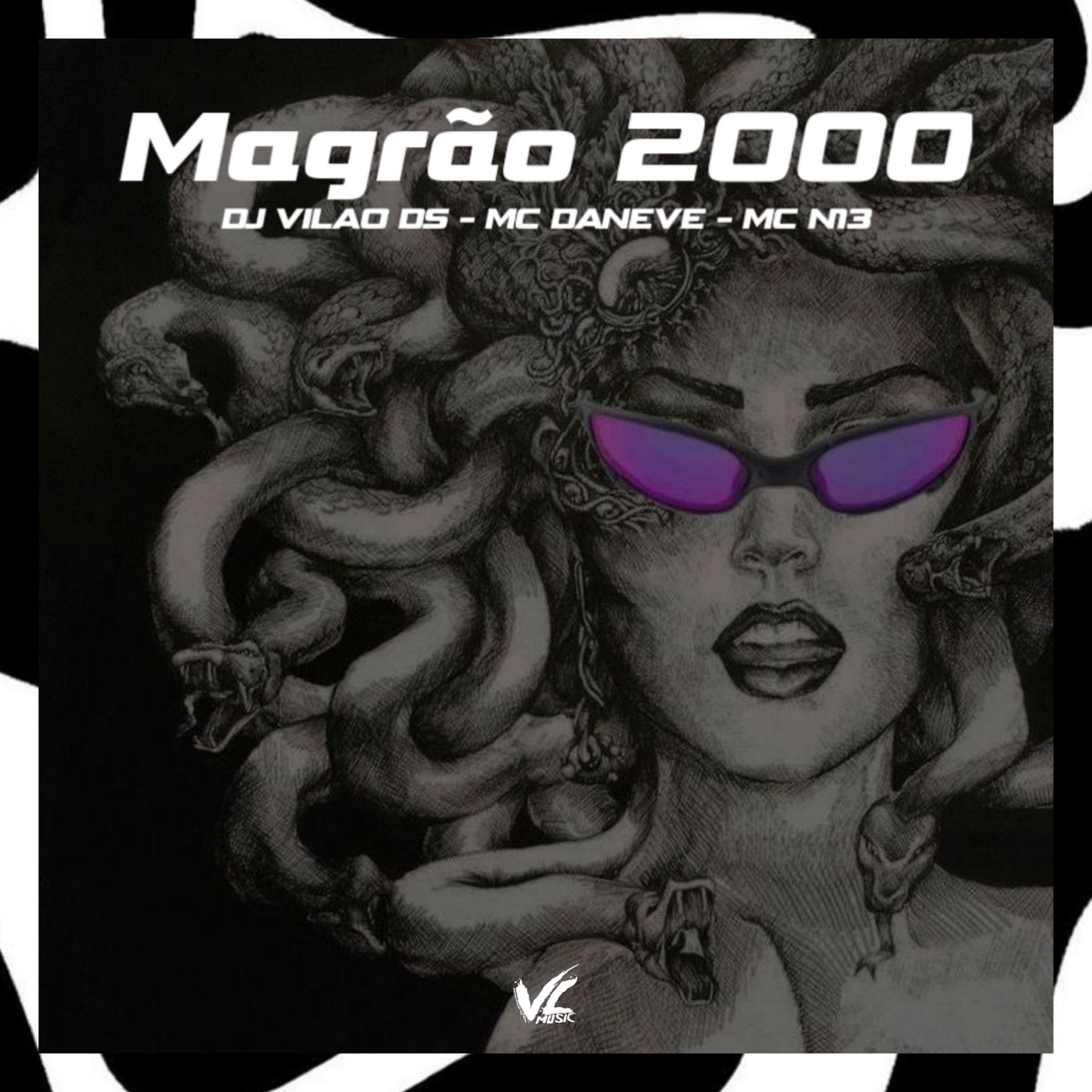 Magrão 2000 - Single by DJ Vilão DS, Mc Daneve & MC N13 album cover