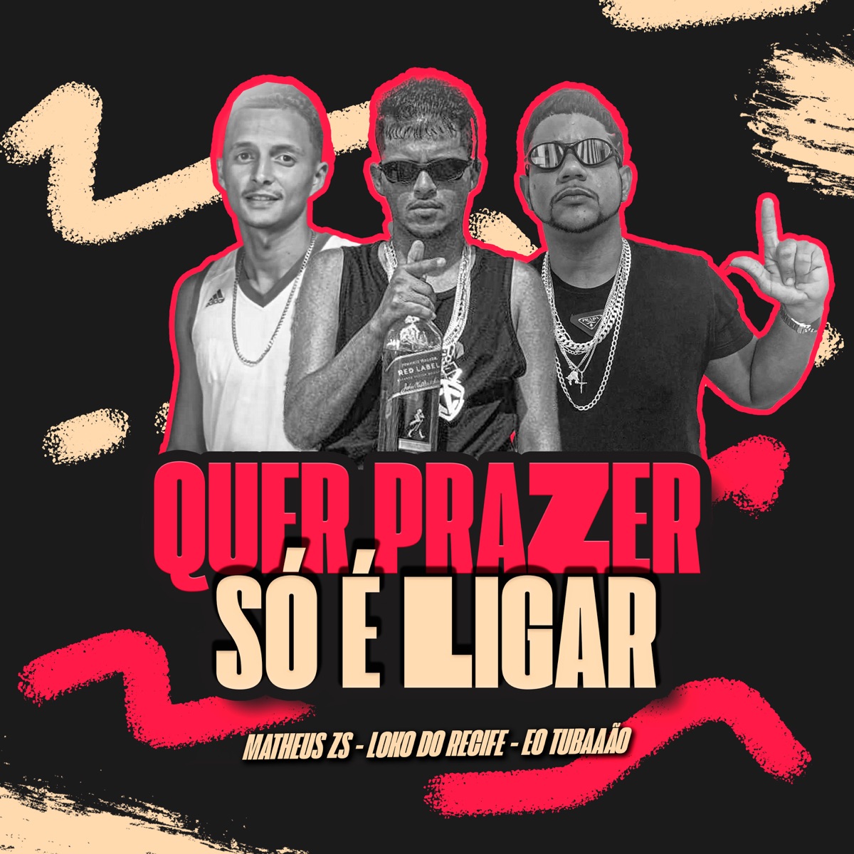 Quer Prazer É Só Ligar - Single by Matheus ZS, Loko do Recife, eo tubarão & Ks no beat original album cover