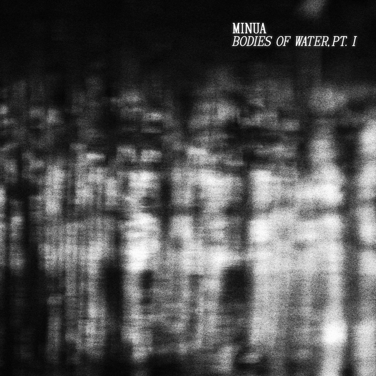 Bodies of Water, Pt. I by Minua album cover