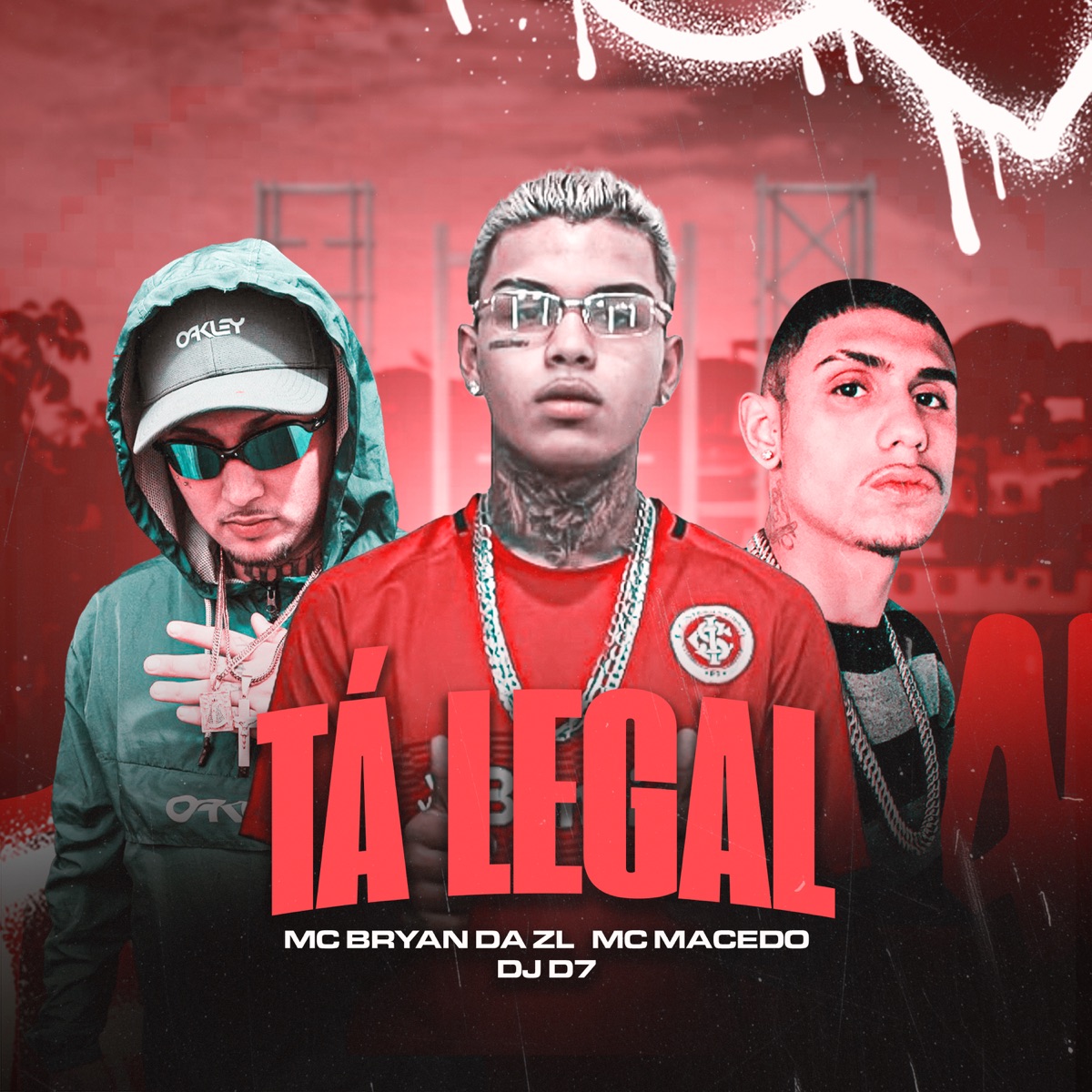 Tá Legal - Single by Dj D7, MC Macedo & Bryan da ZL album cover