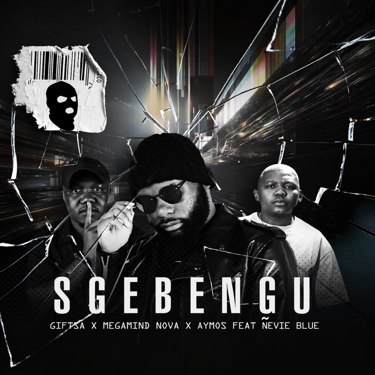 Sgebengu (feat. Ñevie Blue) - Single by GIFTSA, Megamind Nova & Aymos album cover