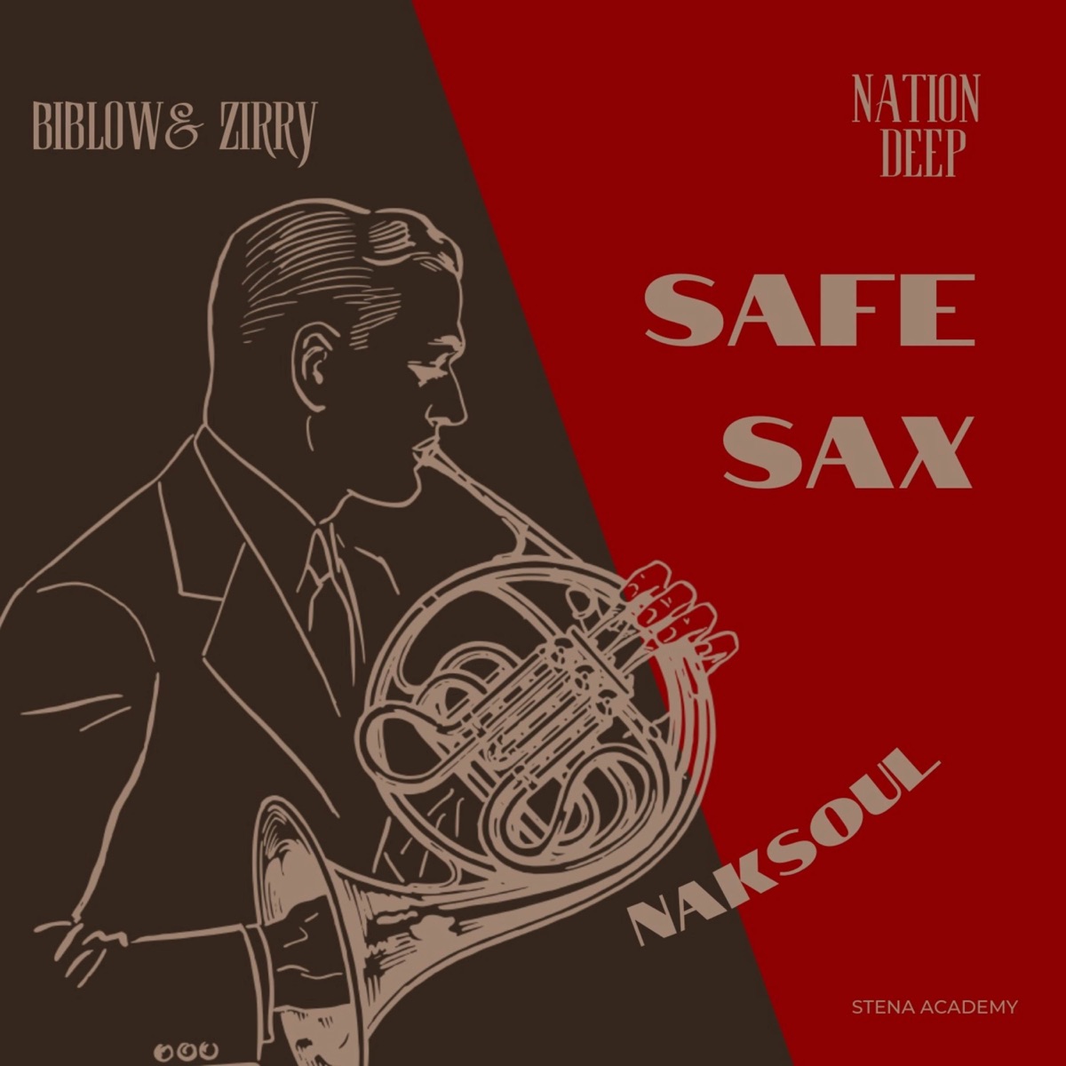 Safe Sax - Single by NAKSoul, Biblow & zirry & Nation Deep album cover
