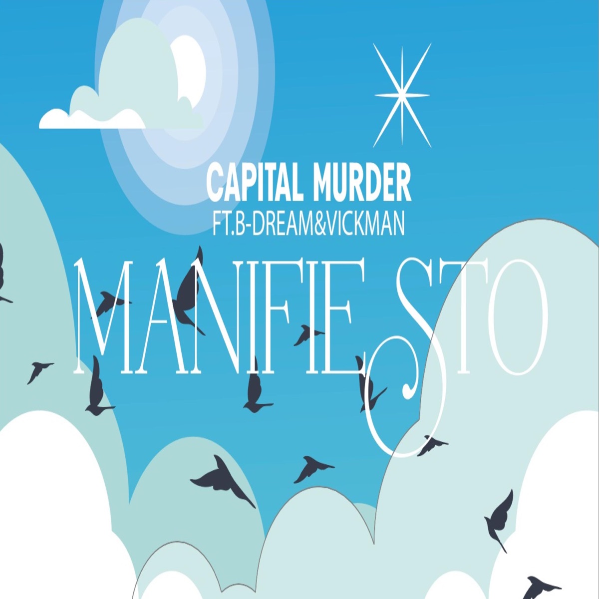 Manifiesto - Single by Capital Murder album cover