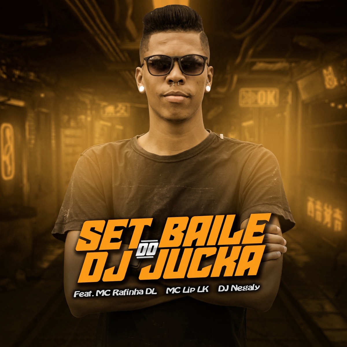 Set Baile do DJ Jucka (feat. DJ Negaly, MC Rafinha DL & Mc Lip LK) - Single by DJ Jucka album cover