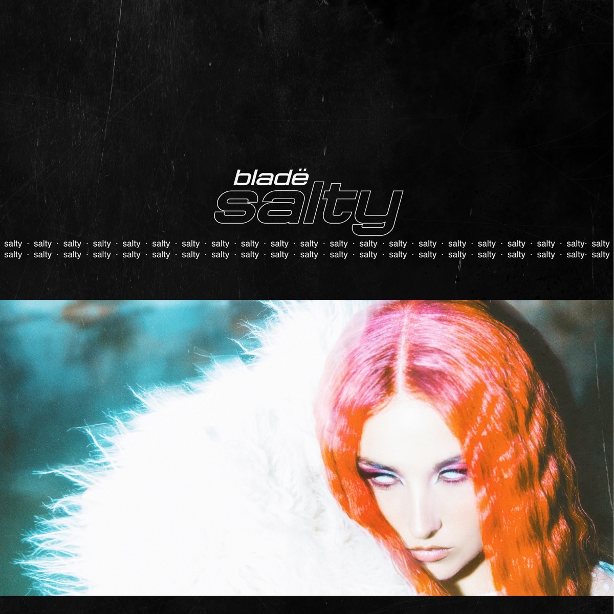 Salty - Single by BLADË album cover