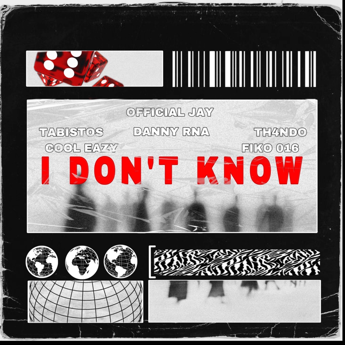 I Don’t Know (feat. TH4NDO, Fiko016 & Cool-Easy) - Single by Official Jay, TABISTOS & DannyRna album cover