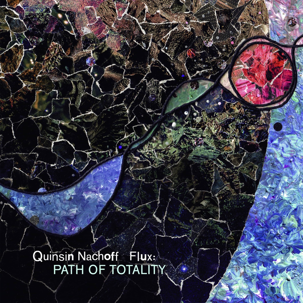 Flux: Path of Totality (feat. Matt Mitchell) by Quinsin Nachoff album cover