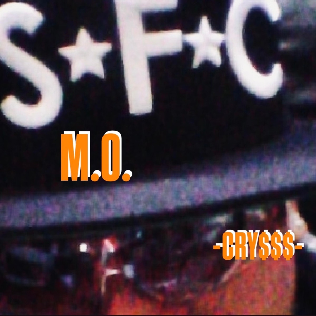 SFC M.O. - Single by Cry$$$ album cover
