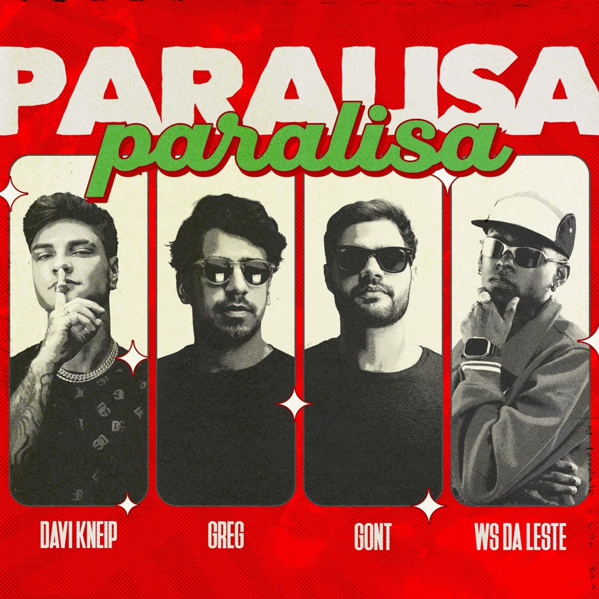 Paralisa - Single by Davi Kneip, Greg e Gont & Mc Ws da leste album cover