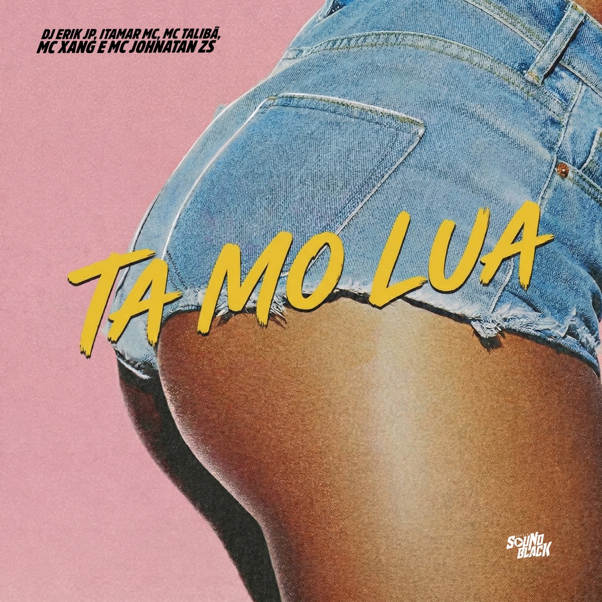 Ta Mo Lua (feat. Mc Johnatan ZS) - Single by Itamar Mc, MC Talibã & MC Xang album cover