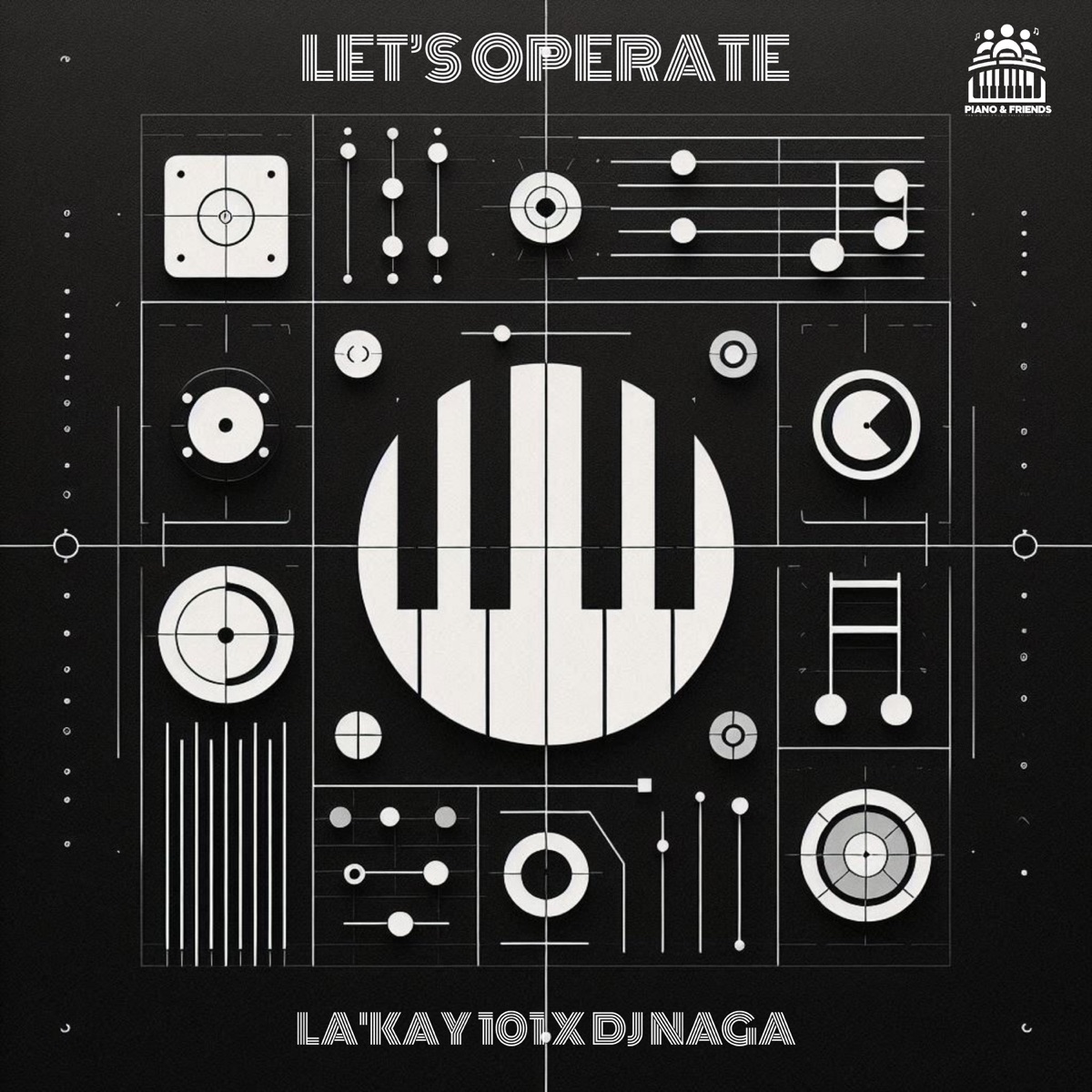 Let's Operate - EP by La'Kay101 & DJ Naga album cover