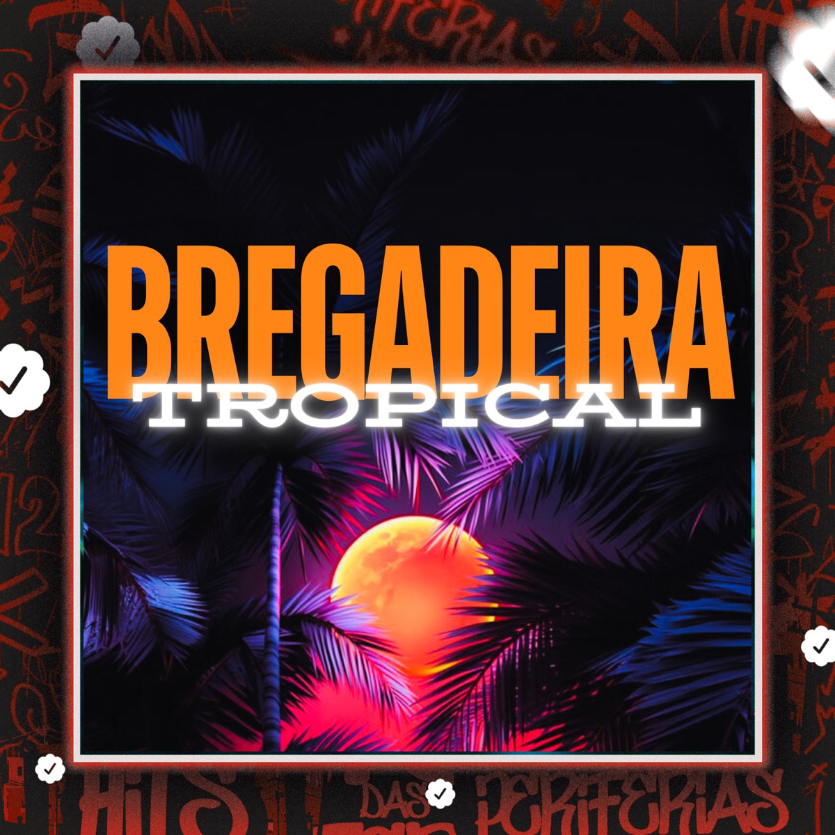 Bregadeira Tropical - Single by MC Flavinho & DJ JDS album cover