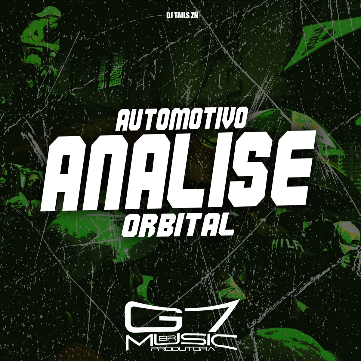 Slide Análise Orbital - Single by DJ TAILS ZN album cover