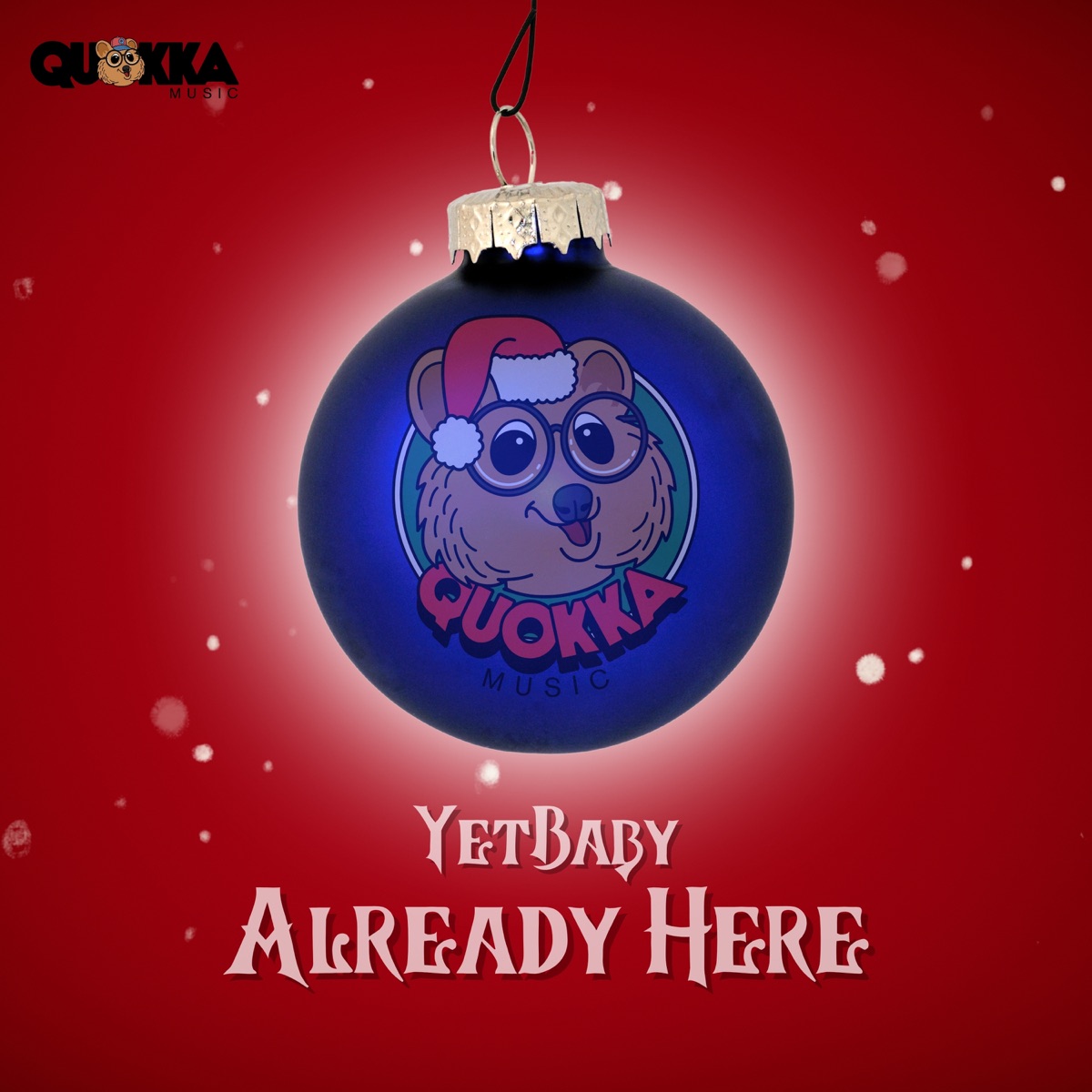 Already Here - Single by YetBaby & Quokka Music album cover
