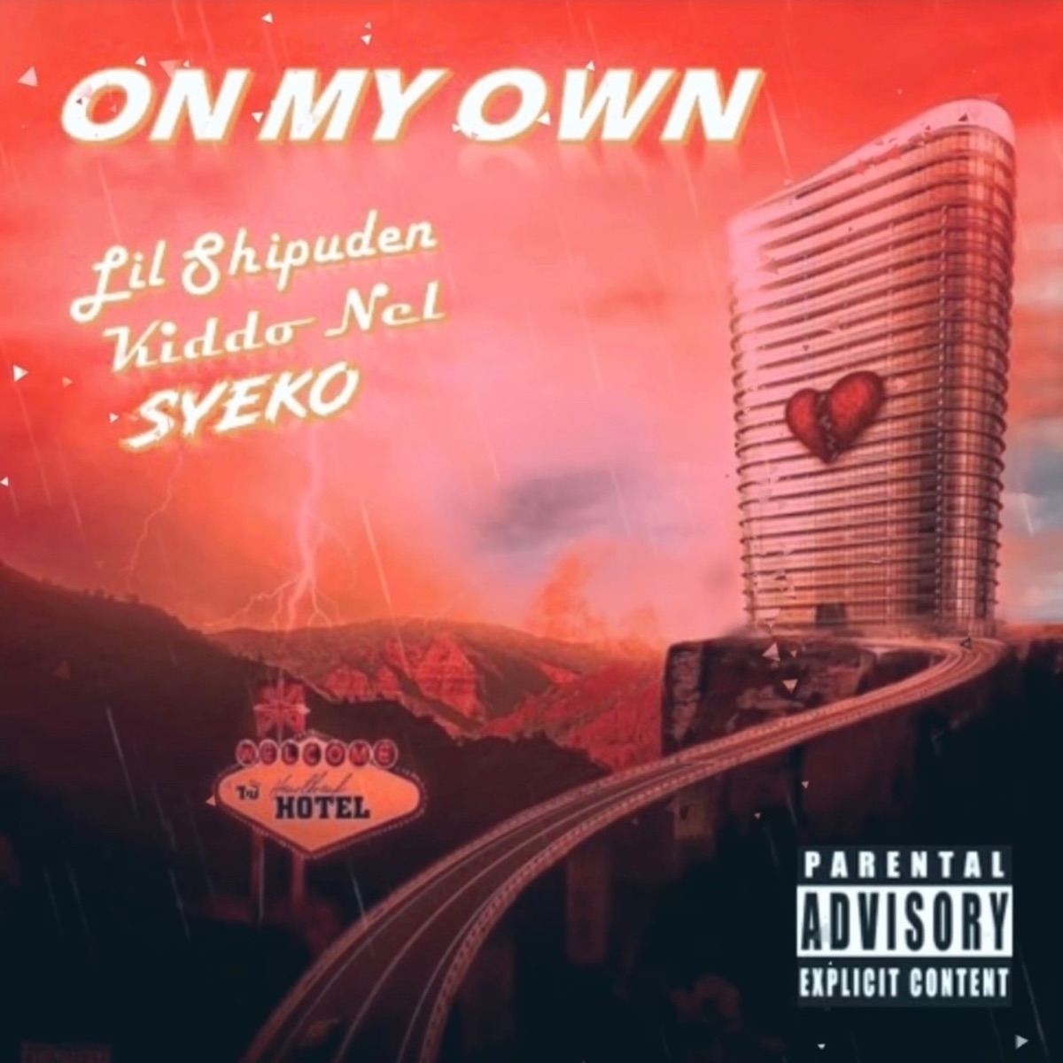 ON My Own - Single (feat. Kiddo Nel & SYEKO) - Single by Lil Shipuden album cover