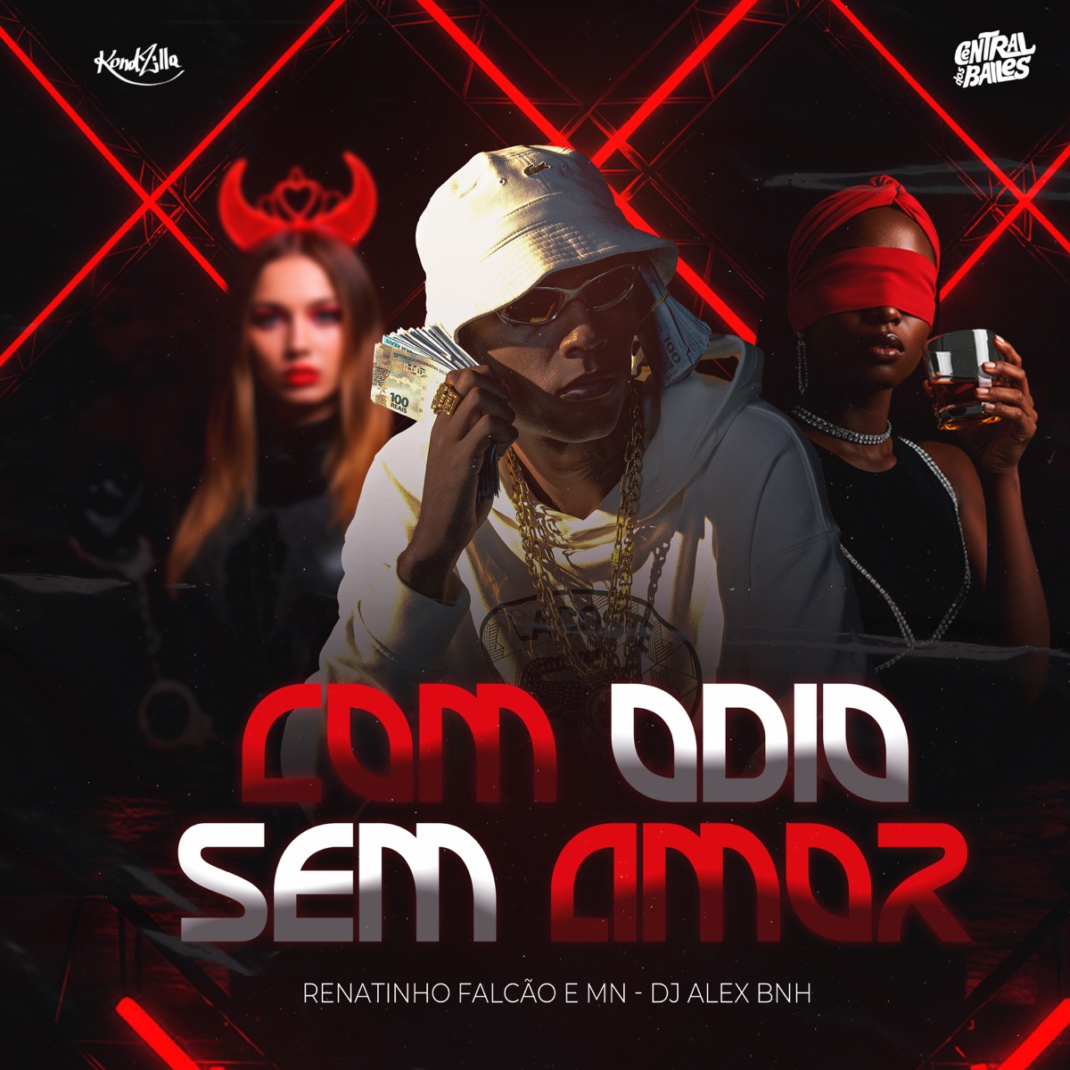 Com Ódio E Sem Amor - Single by Dj Alex BNH, MC MN & MC Renatinho Falcão album cover