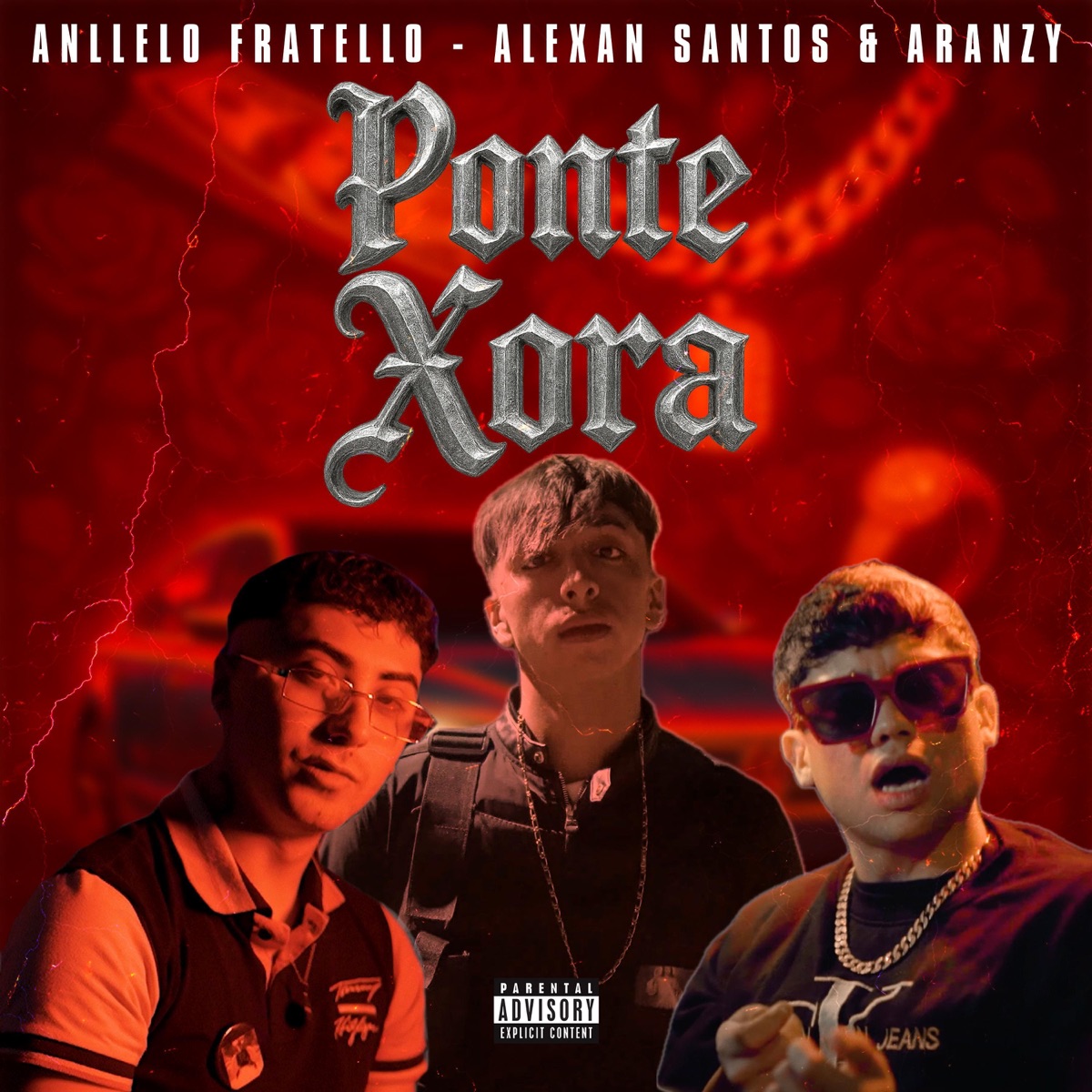 Ponte Xora (feat. Alexan Santos & Aranzy) - Single by Anllelo Fratello album cover