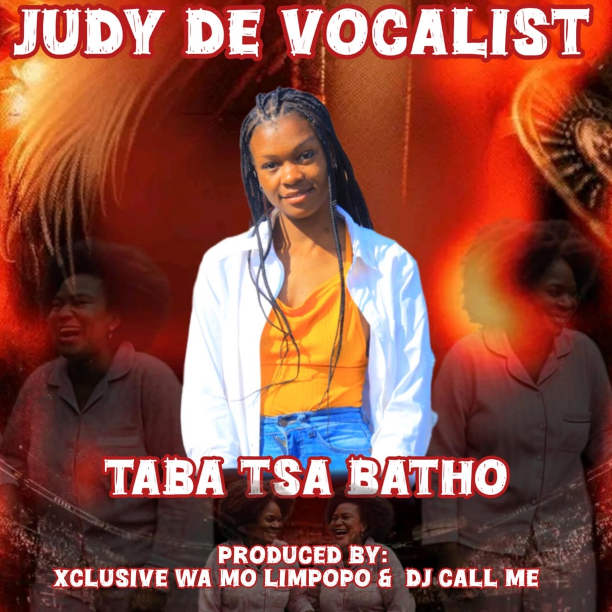 TABA TSA BATHO (feat. Xclusive wamo limpopo & DJ CALL ME) - Single by Judy De Vocalist album cover