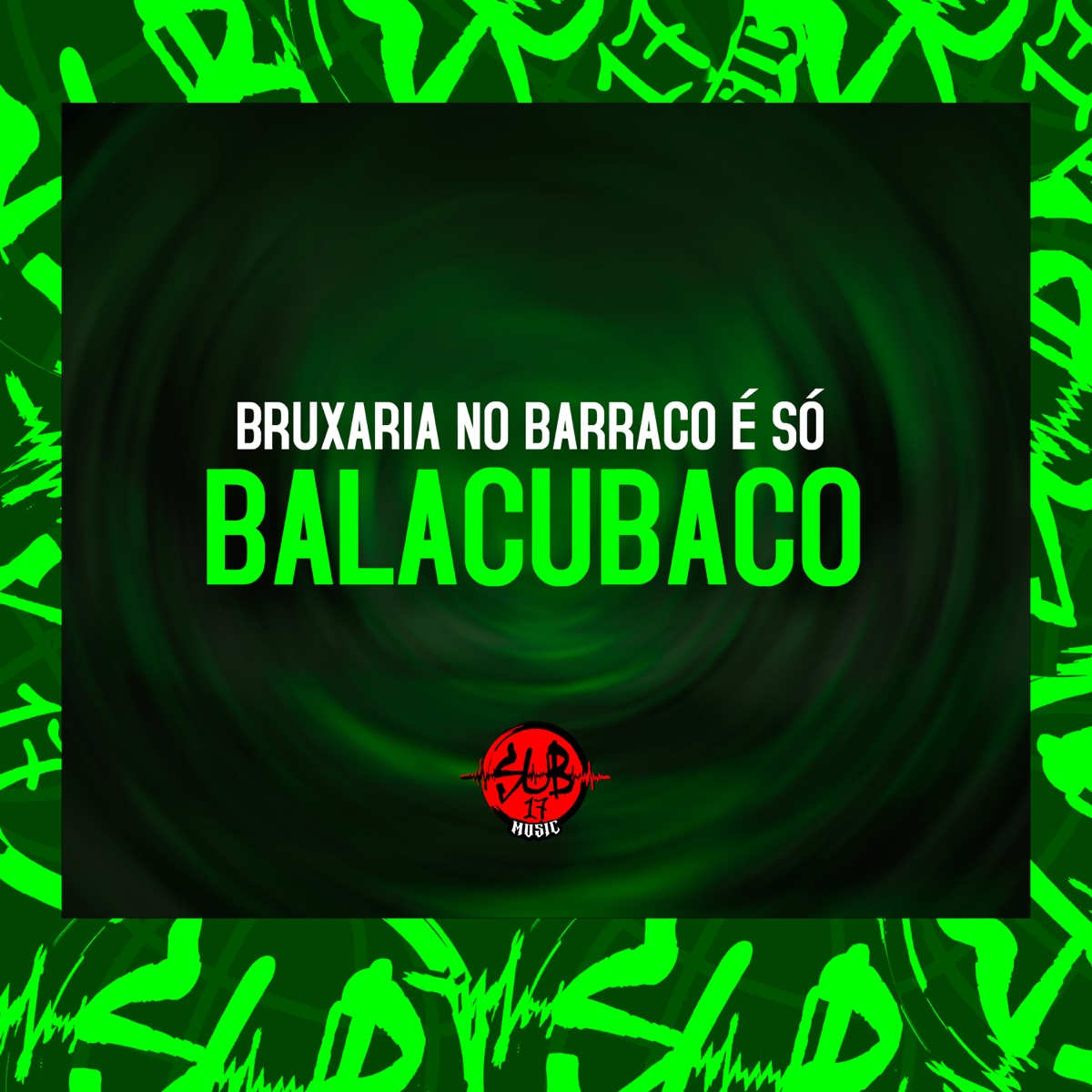 Bruxaria No Barraco É Só Balacubaco - Single by MC Vuiziki album cover