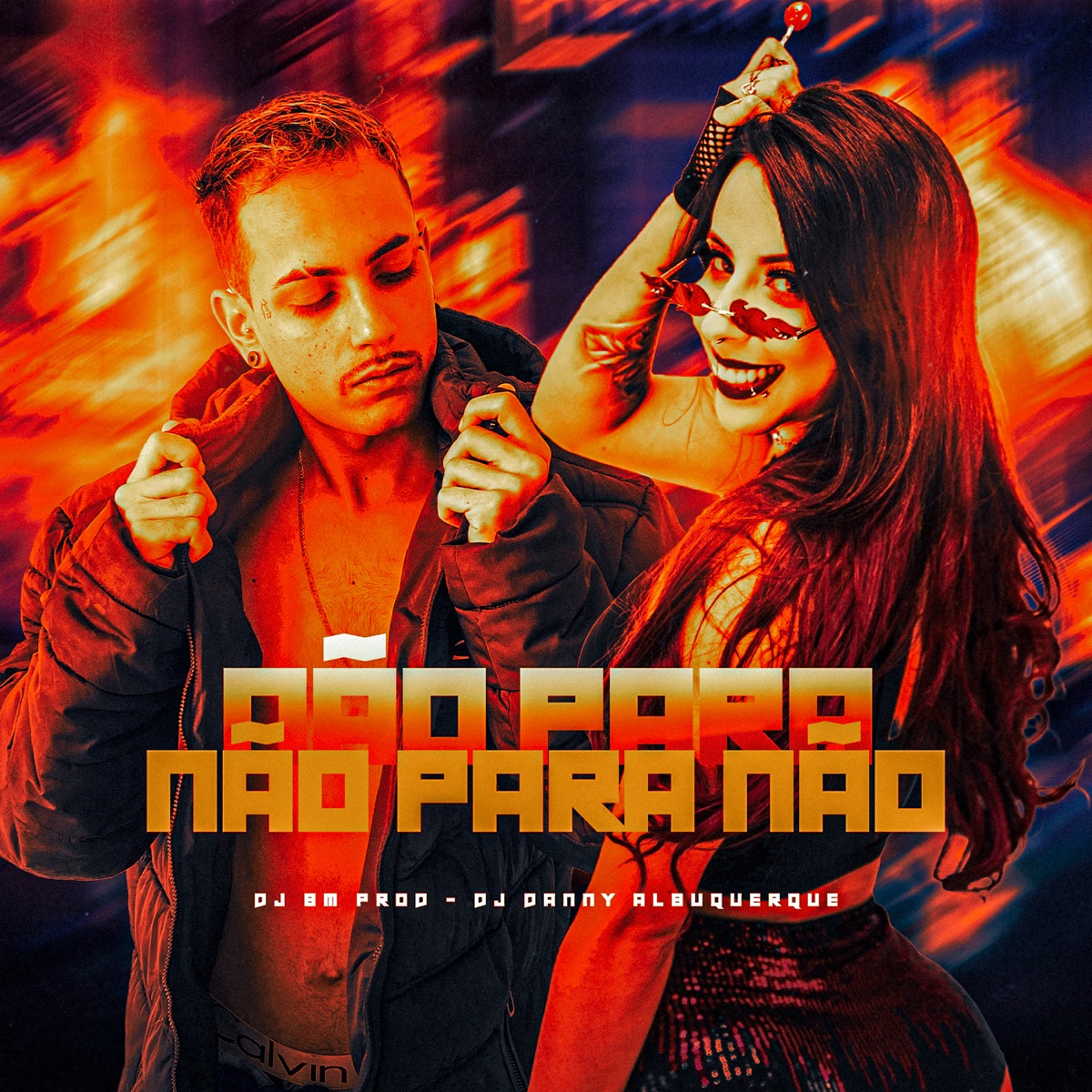 Não para Não para Não - Single by DJ BM PROD & Dj Danny Albuquerque album cover