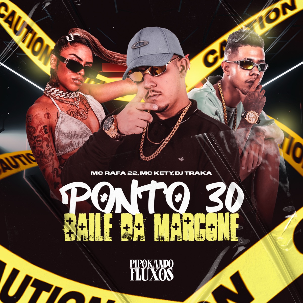 Ponto 30 Baile da Marcone - Single by MC Rafa 22, MC Kety & DJ TRAKA album cover