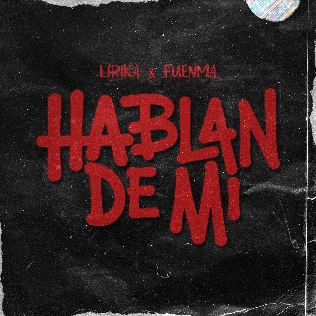 Hablan de mi (feat. Fuenma) - Single by LIRIKA KND album cover