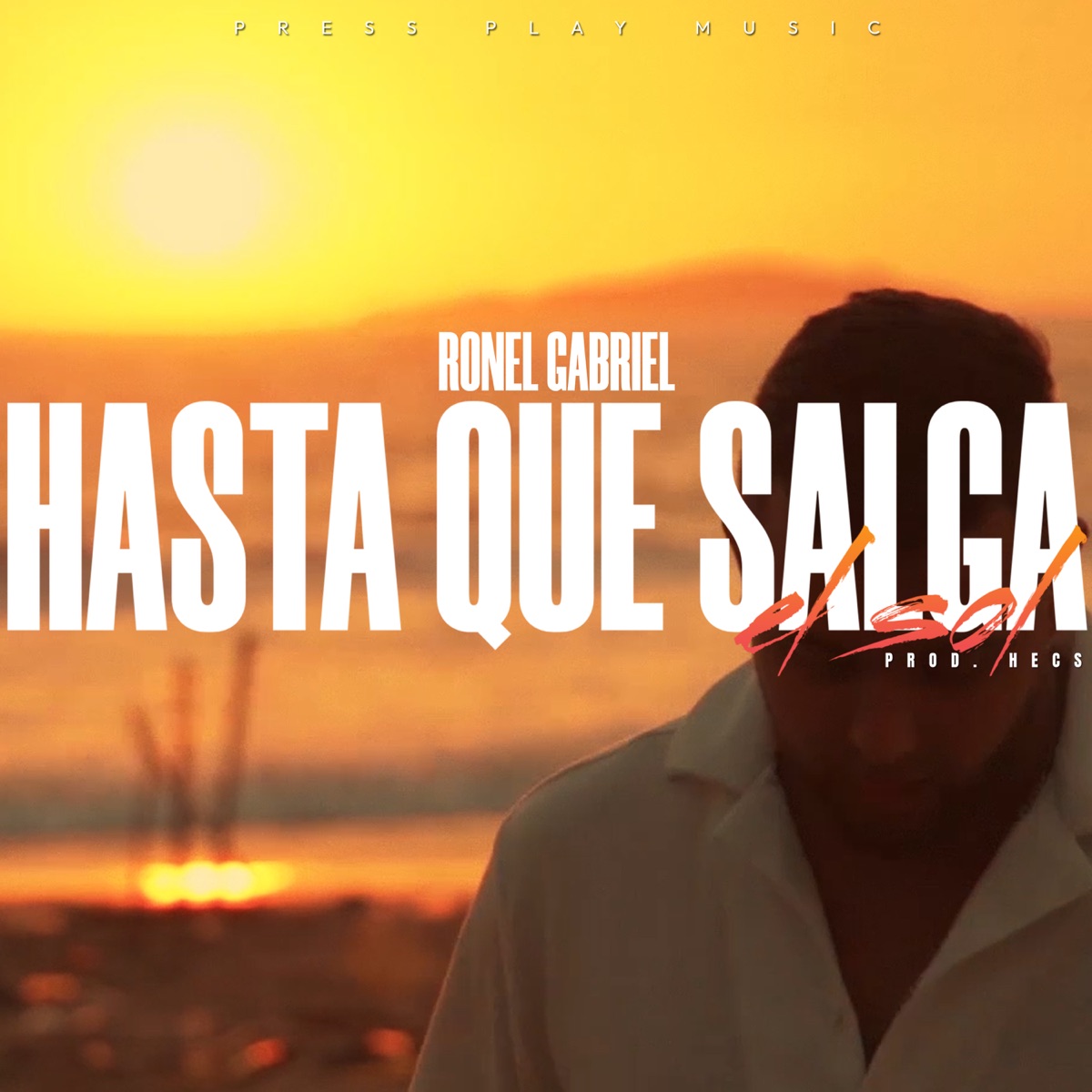 Hasta que salga el sol - Single by Ronel Gabriel album cover
