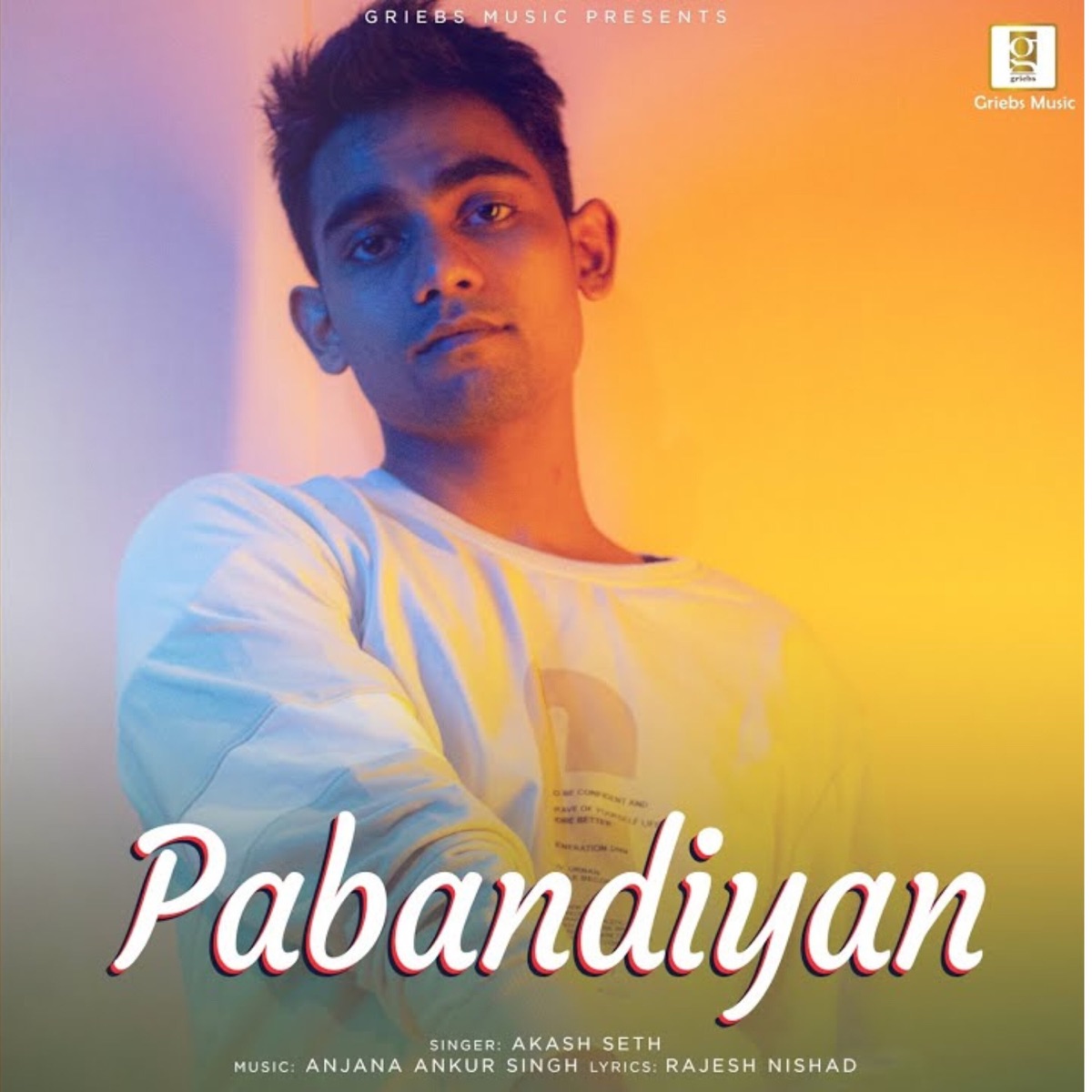 Pabandiyan - Single by Akash Seth, Anjana Ankur Singh & Rajesh Nishad album cover