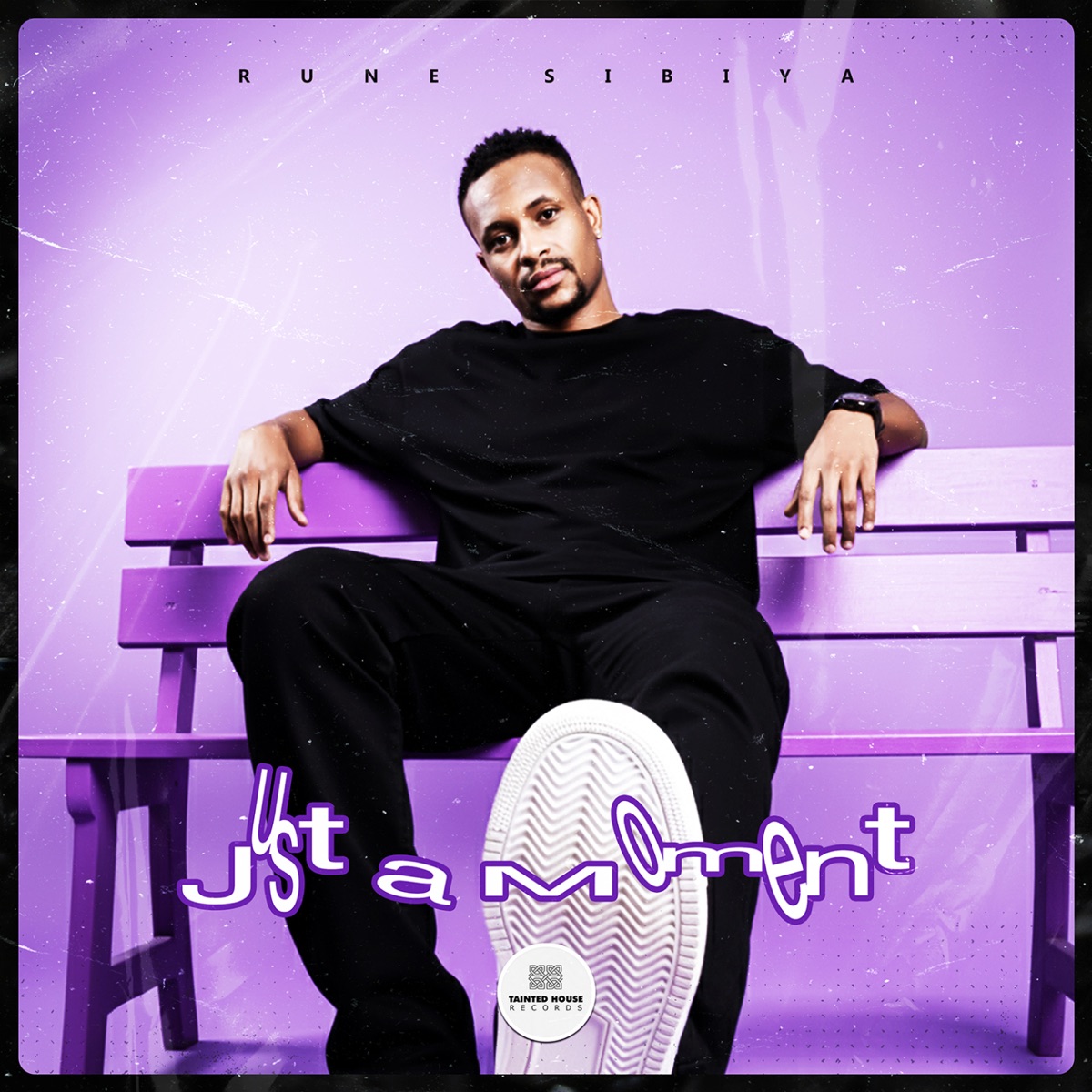 Just A Moment - Single by Rune Sibiya album cover