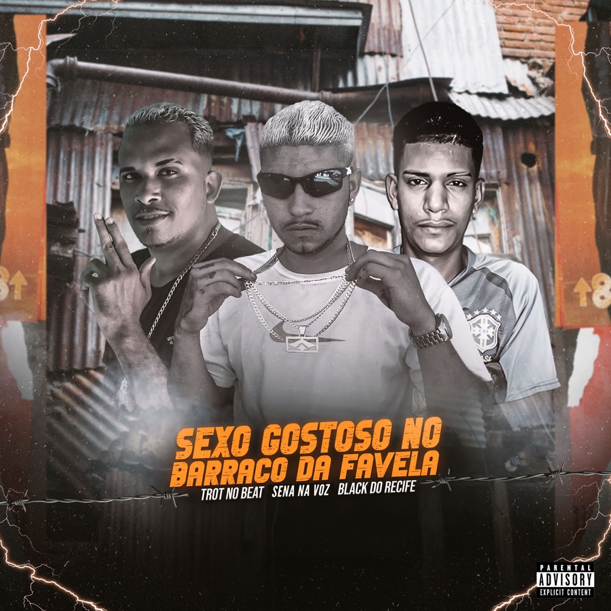 Sexo Gostoso no Barraco da Favela - Single by Trot no Beat, Sena na Voz & Black do Recife album cover